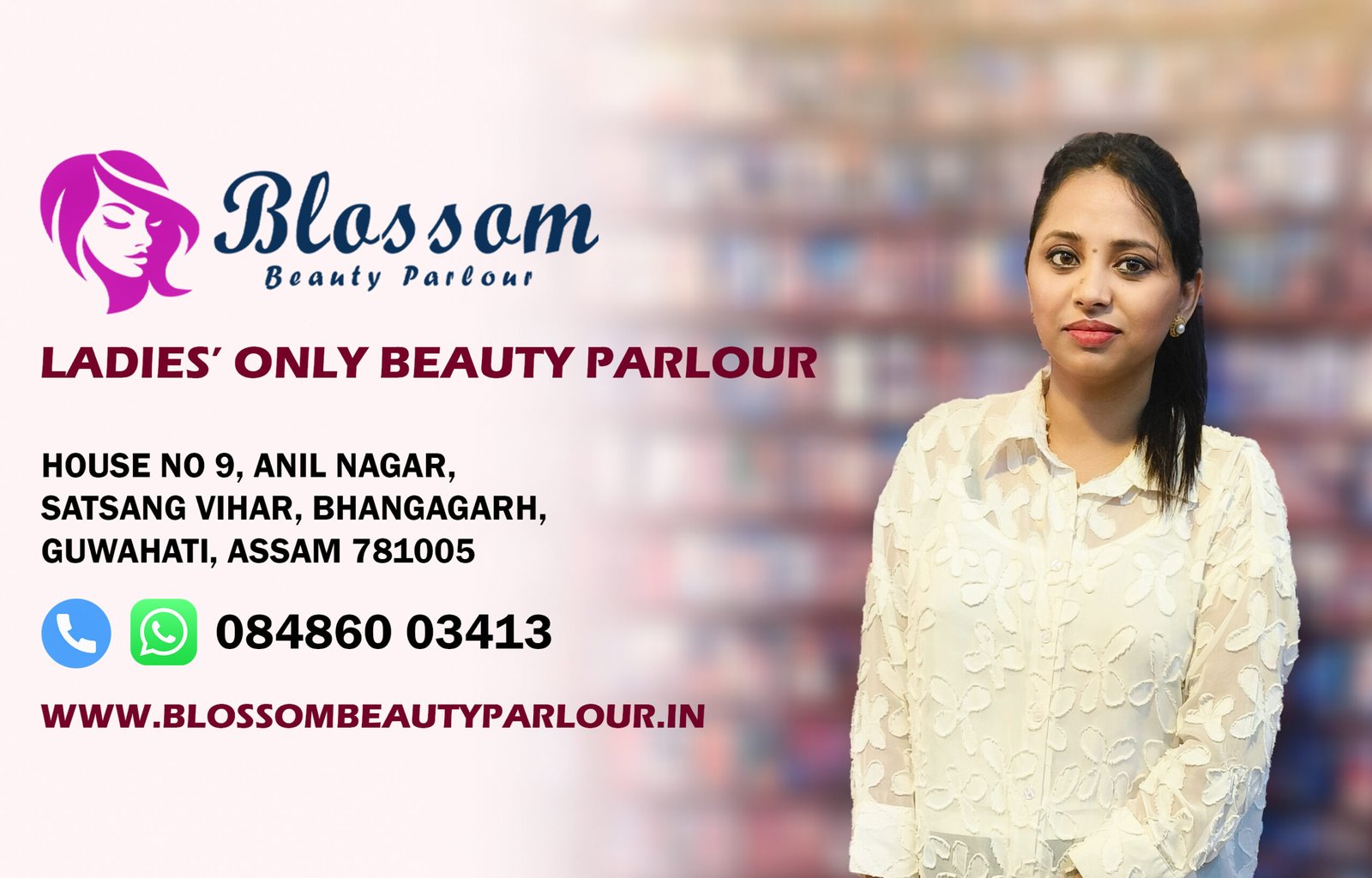 Ladies’ only beauty parlour in Guwahati at Blossom Beauty Parlour